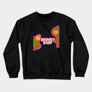 Groovy Crewneck Sweatshirt